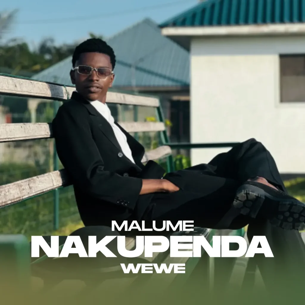 Malume – Nakupenda Wewe