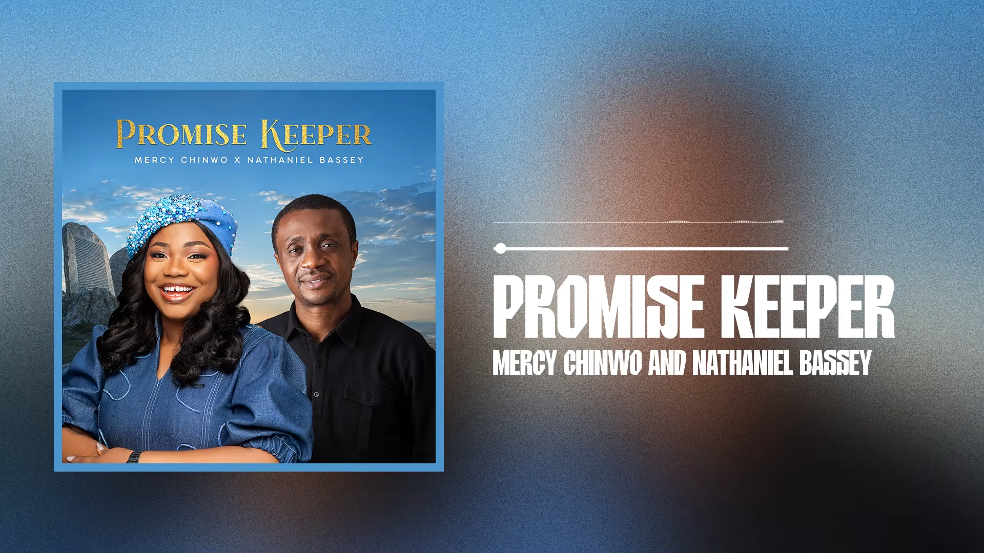 Mercy Chinwo – Promise Keeper Ft. Nathaniel Bassey