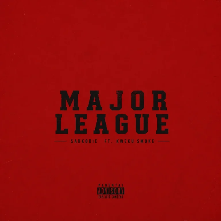 Sarkodie – Major League Ft. Kweku Smoke