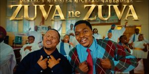 Denzel – ZUVA ne ZUVA Ft Minister Michael Mahendere