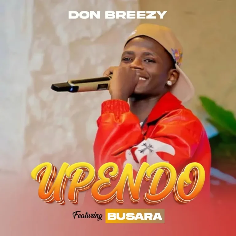 Don Breezy - Upendo Ft. Busara