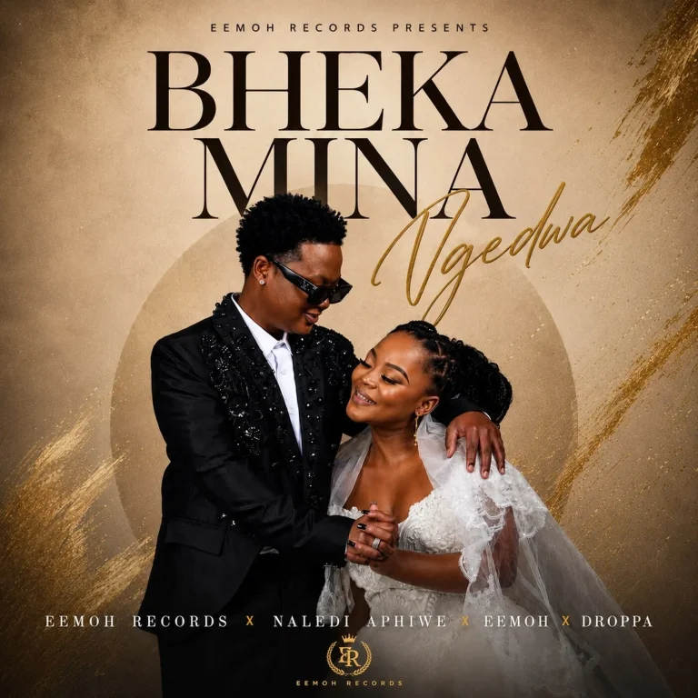Eemoh Records - Bheka Mina Ngedwa Ft. Naledi Aphiwe, Eemoh & Droppa