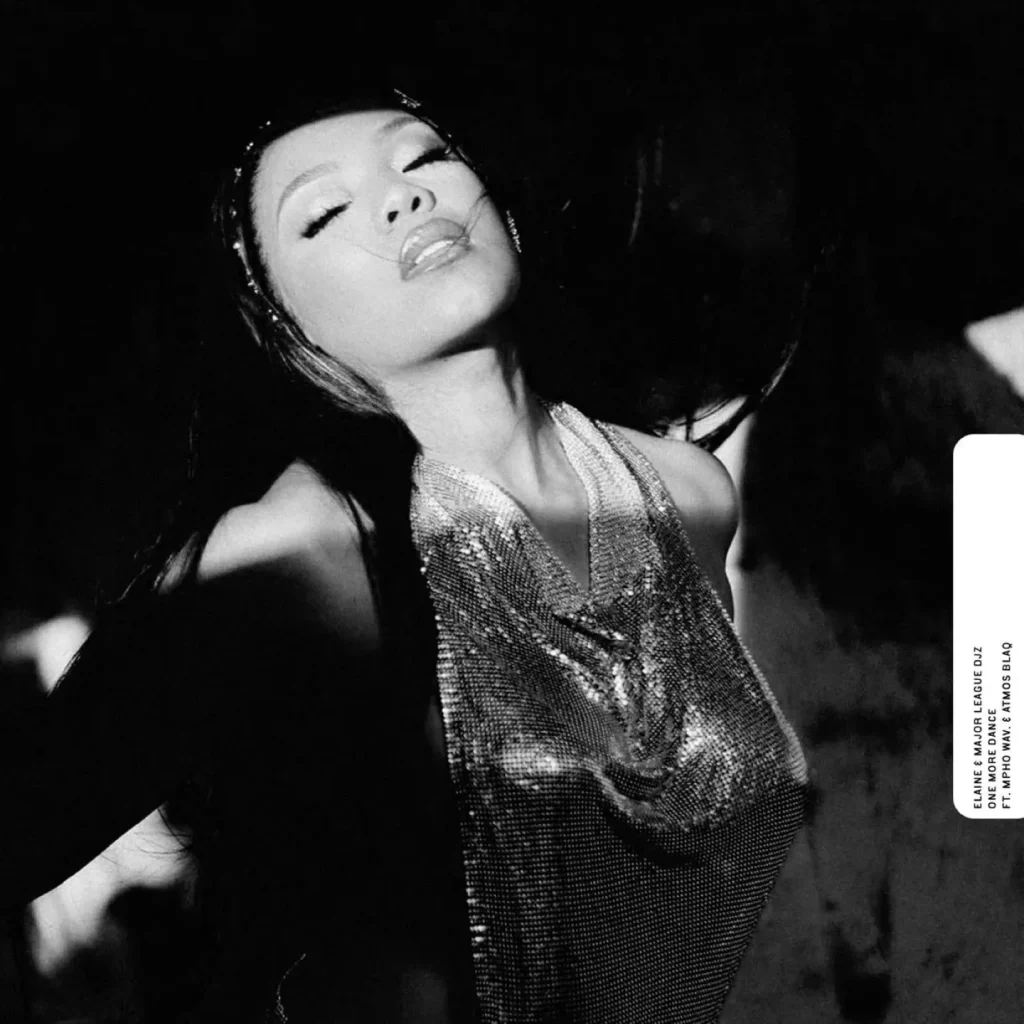 Elaine – One More Dance Ft. Major League DJz, Mpho.Wav & Atmos Blaq