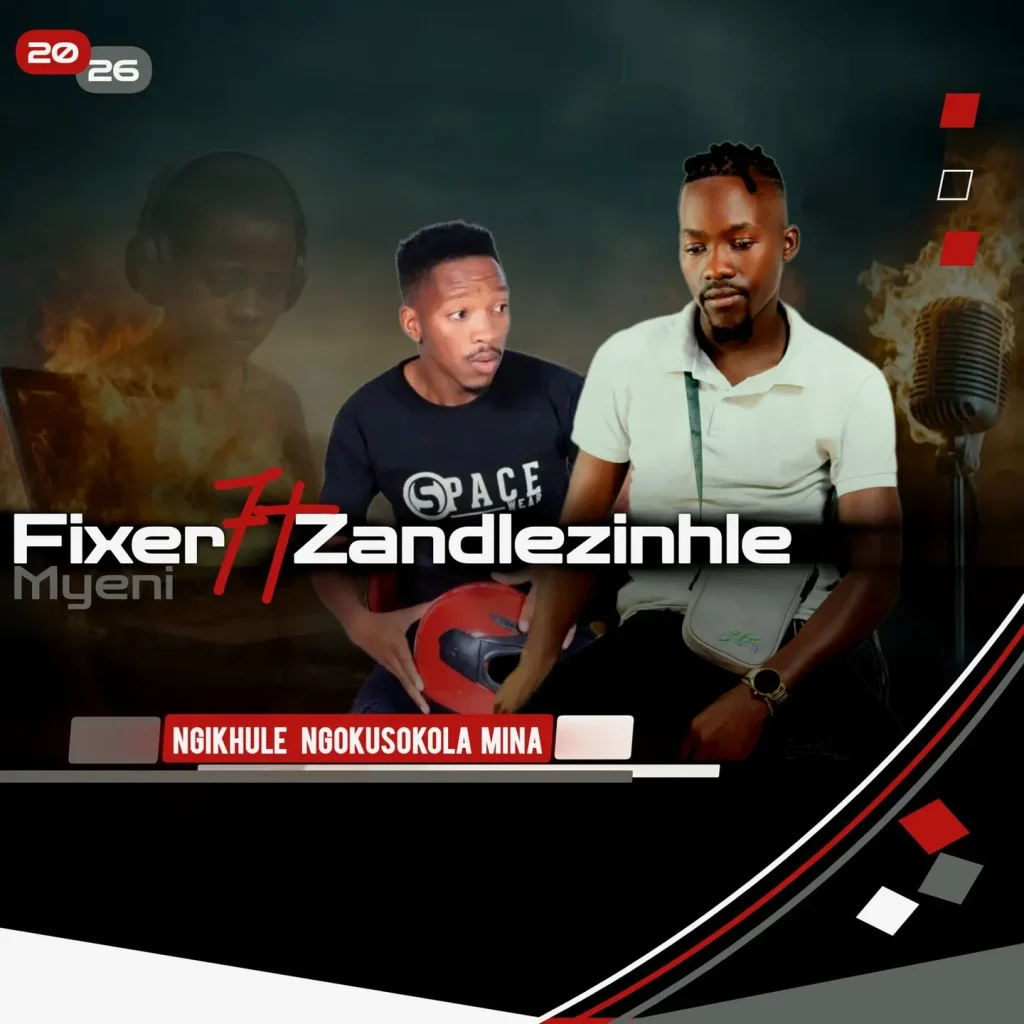 Fixer Myeni - Ungangishiyi Ft. Gqibu