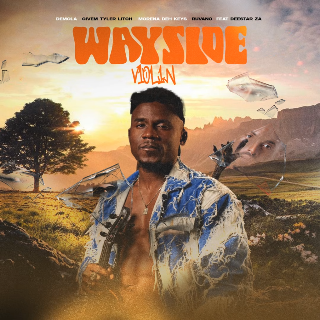 Givem Tyler Litch – Way Side Violin Ft. DEMOLA, Rubano, Morena Deh keys & Deestar ZA