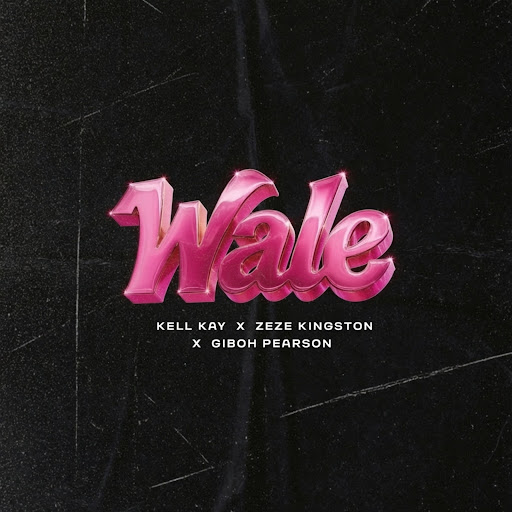 Kell Kay - Wale Ft. Zeze Kingston & Giboh Pearson