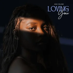 KiKi Celine - Loving You