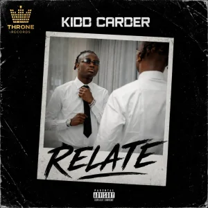 Kidd Carder - Relate
