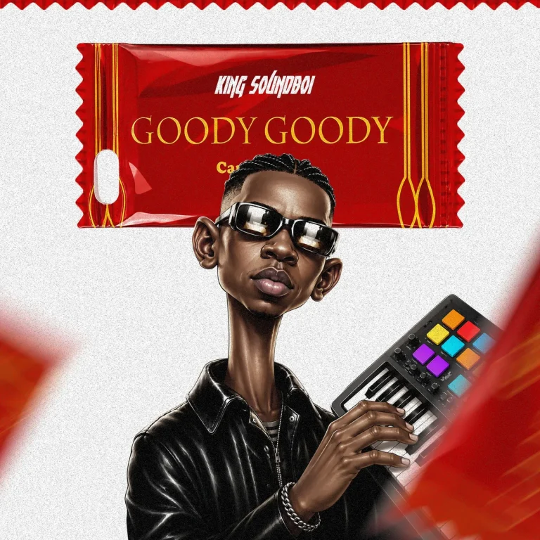 King Soundboi – GOODY GOODY