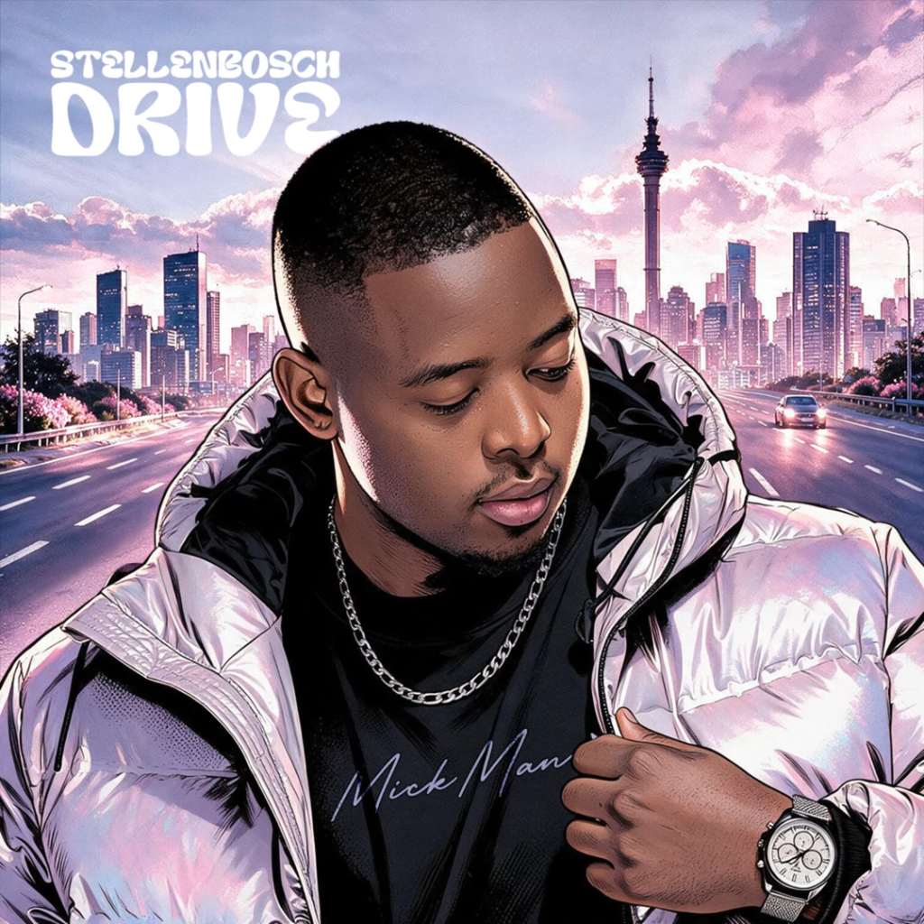 Mick Man - Stellenbosch Drive (EP)
