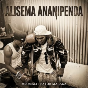 Msomali - Alisema Ananipenda Ft. JB Mabaga