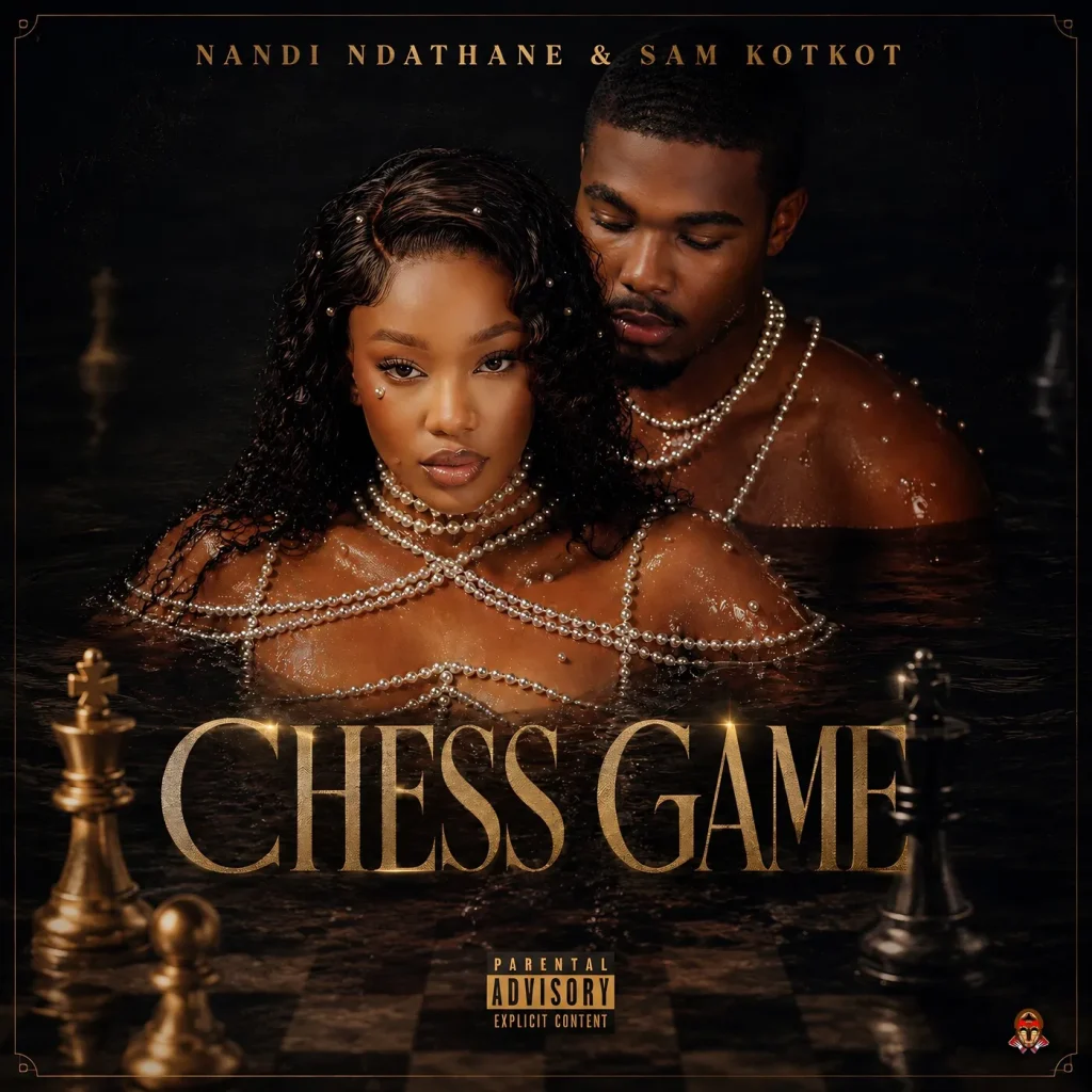 Nandi Ndathane - Chess Game Ft. Sam Kot Kot