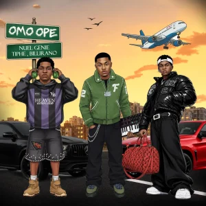 Nuel Genie – Omo Ope Ft. Tiphe & Billirano