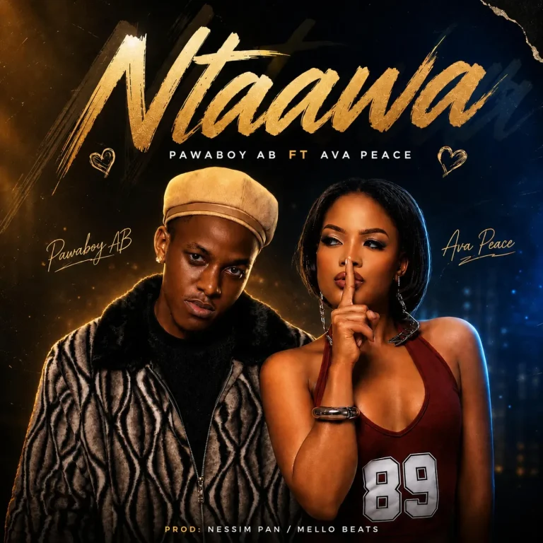 Pawaboy AB - Ntaawa Ft. Ava Peace