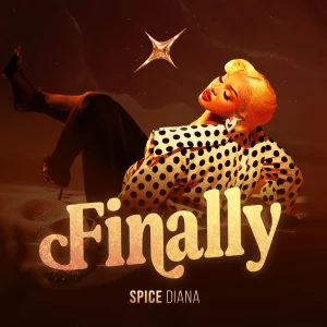 Spice Diana – Finally