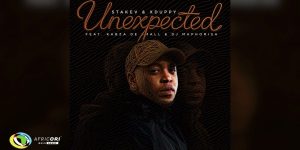 Stakev, Xduppy – Unexpected Ft Kabza De Small & DJ Maphorisa