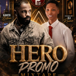 Super Star DJ Rama - Hero Promo Mixtape Vol.1 Ft. Kanto Billion