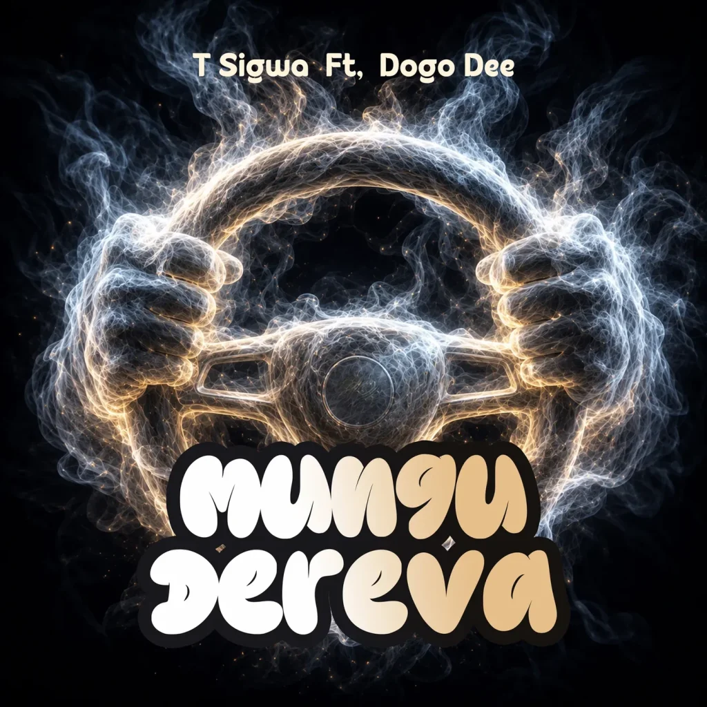 T Sigwa - MUNGU DEREVA Ft. Dogo Dee