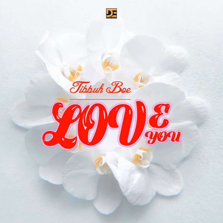 Tibbuh Boe – Love You