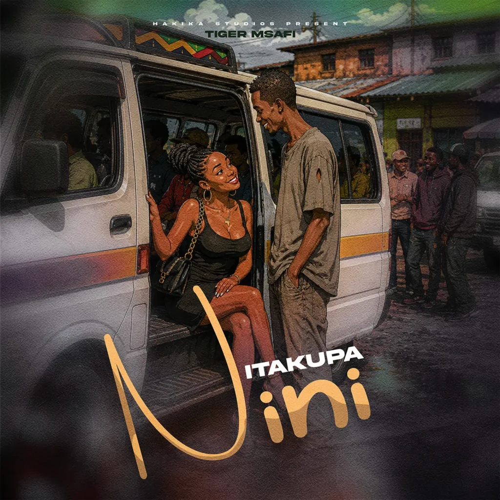 Tiger Msafi – Nitakupa Nini