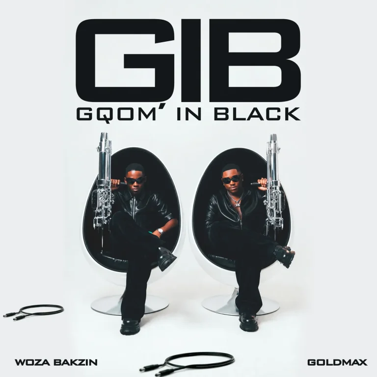 Woza Bakzin & GoldMax - Gqom In Black (GIB) Album